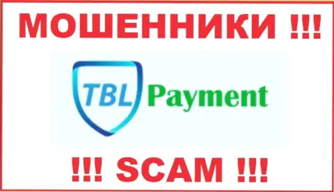 TBL Payment - это МОШЕННИК ! SCAM !!!