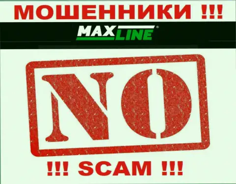 Мошенники MaxLine промышляют незаконно, ведь у них нет лицензии !