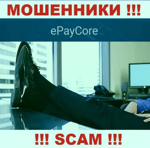 На интернет-сервисе компании EPayCore Com не сказано ни слова об их непосредственных руководителях - это ОБМАНЩИКИ !