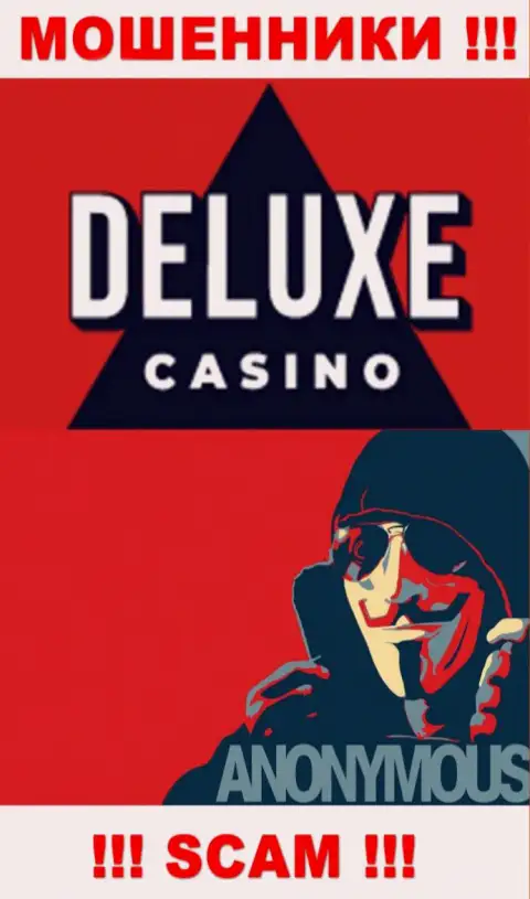 Инфы о прямом руководстве компании Deluxe Casino нет - в связи с чем довольно-таки рискованно сотрудничать с указанными мошенниками