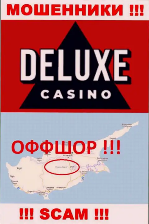 Deluxe Casino - это противозаконно действующая компания, зарегистрированная в офшорной зоне на территории Кипр