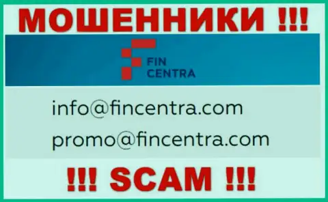 На онлайн-ресурсе махинаторов FinCentra Com есть их е-майл, но писать не надо