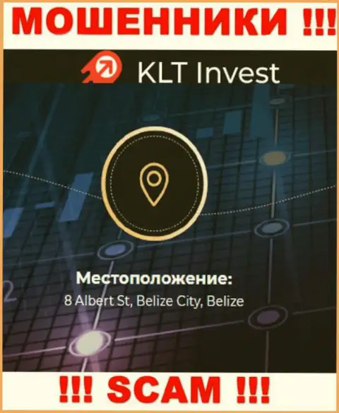Нереально забрать обратно вложения у компании KLTInvest Com - они отсиживаются в офшоре по адресу 8 Albert St, Belize City, Belize