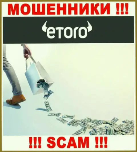 eToro - это интернет-шулера, можете потерять все свои денежные вложения