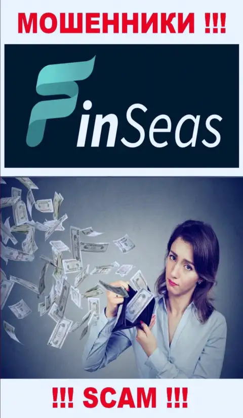 Вся работа FinSeas ведет к грабежу валютных трейдеров, ведь они интернет мошенники