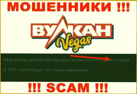 Curacao - вот здесь зарегистрирована мошенническая компания Vulkan Vegas