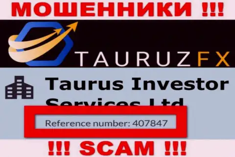 Номер регистрации, принадлежащий преступно действующей организации TauruzFX: 407847