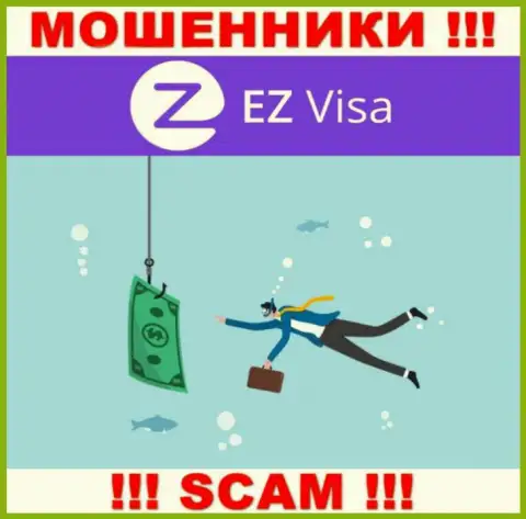 Не верьте EZ Visa, не отправляйте еще дополнительно денежные средства