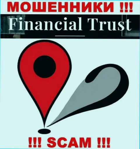 Доверие Financial-Trust Ru, увы, не вызывают, поскольку скрывают сведения касательно своей юрисдикции