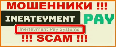 На официальном сайте InerteymentPay Com указано, что юридическое лицо конторы - Inerteyment Pay Systems