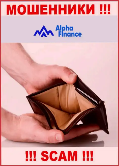 Взаимодействуя с конторой Alpha Finance не ждите прибыли, ведь они коварные ворюги и мошенники