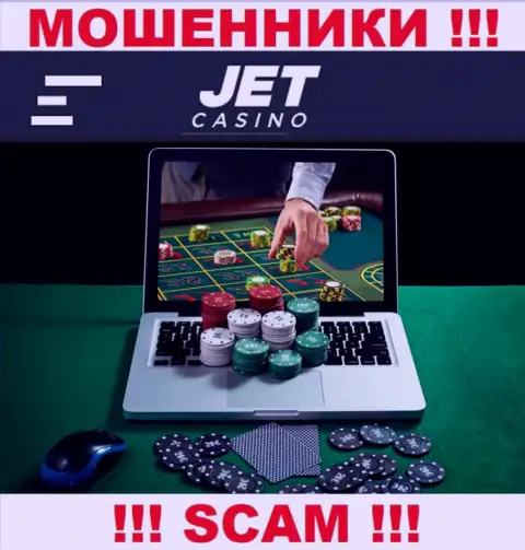 Направление деятельности обманщиков Jet Casino - это Онлайн казино, однако имейте ввиду это развод !!!