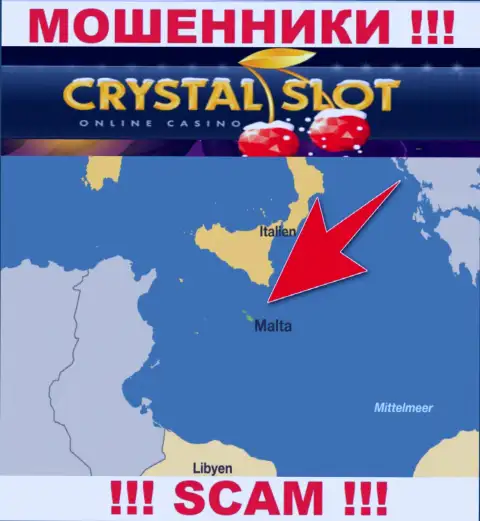 Malta - именно здесь, в офшоре, отсиживаются internet мошенники CrystalSlot Com