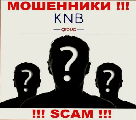 Нет возможности выяснить, кто именно является руководством организации KNB Group - это явно мошенники