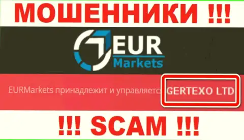 На официальном сайте EUR Markets сообщается, что юр. лицо организации - Гертексо Лтд