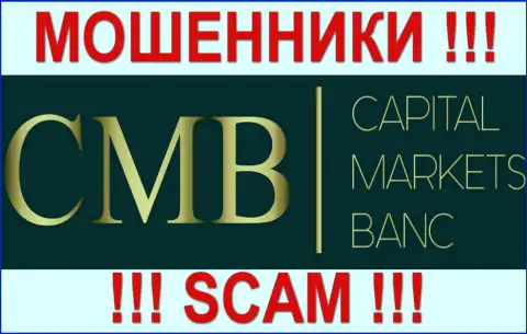 Capital Markets Banc - это МАХИНАТОРЫ !!! SCAM !!!